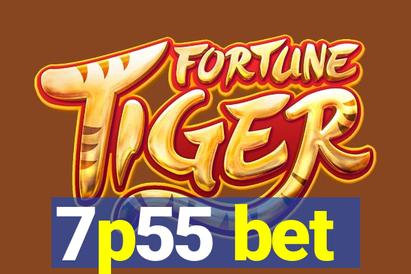 7p55 bet